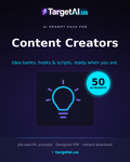 50 AI Prompts for Content Creators – Never Run Out of Ideas | TargetAI
