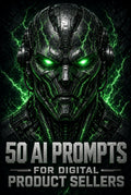 50 AI Prompts for Digital Product Sellers