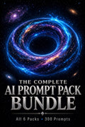 Complete AI Prompt Pack Bundle (6 Prompt Packs)