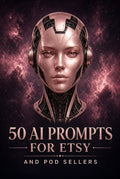50 AI Prompts for Etsy Sellers