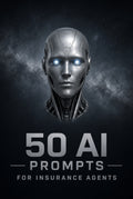 50 AI Prompts for Insurance Agents – Write More Policies with AI