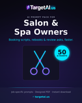 50 AI Prompts for Salon and Spa Owners – Fill Your Chair & Grow Your Brand with AI | TargetAI